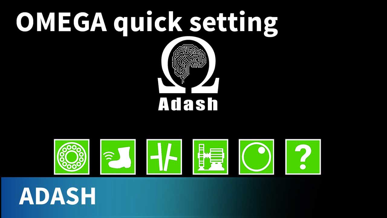 
                                                                OMEGA - Configuración rápida del experto en monitoreo de vibraciones en línea
                                                            